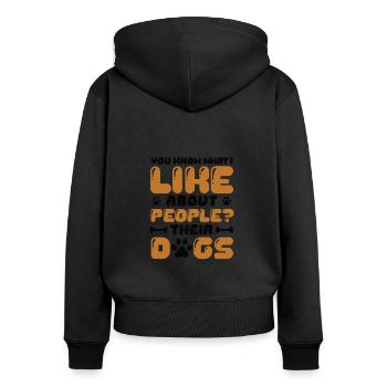 Wissen Sie, was ich an Menschen mag, deren Hunde. - Frauen Premium Bio Zip Hoodie - Schwarz - Hinten - Julia (174cm)