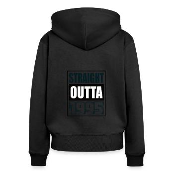 Straight Outta 1995 Birthday 1995 Born 1995 - Women's Premium Organic Zip Hoodie - black - Back - Julia (174cm)