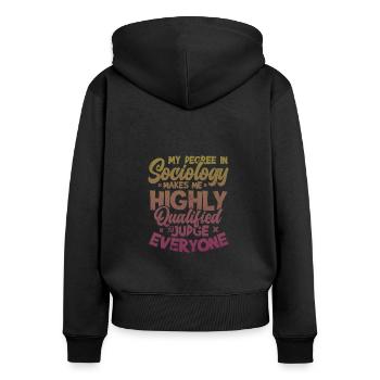 La sociologie me qualifie. - Sweat à capuche zippé Premium bio Femme - noir - Dos - Julia (174cm)