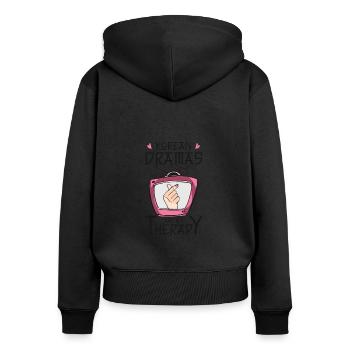 Kdrama Binge Watching Korean Drama Therapy Kpop - Women's Premium Organic Zip Hoodie - black - Back - Julia (174cm)