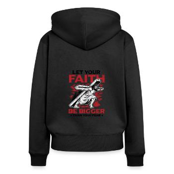 Your faith should be greater than your fear. - Women's Premium Organic Zip Hoodie - black - Back - Julia (174cm)