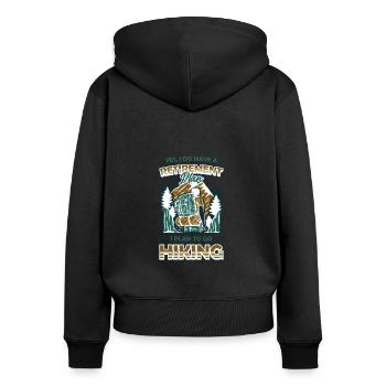 Ruhestandsplan, Wandern, Rentner, Wanderer. - Frauen Premium Bio Zip Hoodie - Schwarz - Hinten - Julia (174cm)
