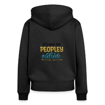 Es Ist Viel Zu Volkstümlich, Außerhalb - Frauen Premium Bio Zip Hoodie - Schwarz - Hinten - Julia (174cm)