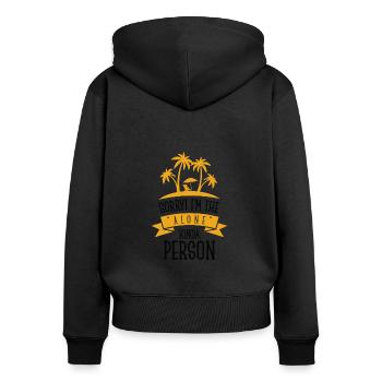 Single Relationship Island Alone Solo Single Quotes - Sweat à capuche zippé Premium bio Femme - noir - Dos - Julia (174cm)