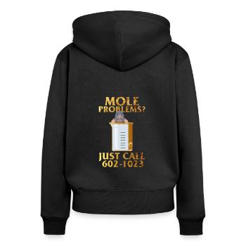 Mole Day Beaker Cute Mole Rat Problems Just Call - Women's Premium Organic Zip Hoodie - black - Back - Julia (174cm)