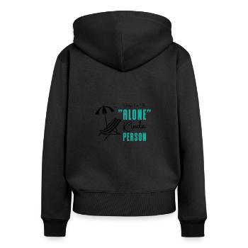 Single Relationship Island Alone Solo Single Quotes - Sweat à capuche zippé Premium bio Femme - noir - Dos - Julia (174cm)