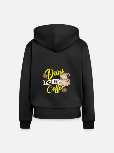 Drink Excellent Coffee - Frauen Premium Bio Zip Hoodie - Schwarz