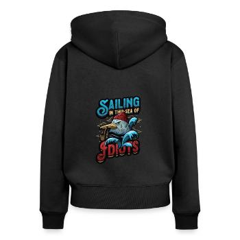 Segeln In Diesem Meer Von Idioten Antisoziale - Frauen Premium Bio Zip Hoodie - Schwarz - Hinten - Julia (174cm)
