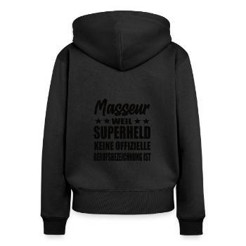 Masseur Superheld Spruch - Frauen Premium Bio Zip Hoodie - Schwarz - Hinten - Julia (174cm)