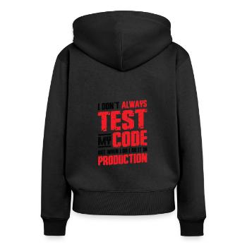 Ich Teste Meinen Code In Der Produktion - Frauen Premium Bio Zip Hoodie - Schwarz - Hinten - Julia (174cm)