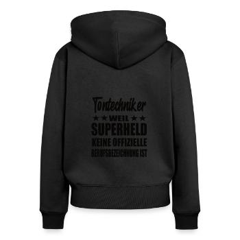 Tontechniker Superheld Spruch - Frauen Premium Bio Zip Hoodie - Schwarz - Hinten - Julia (174cm)