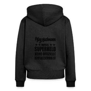 Pflegefachman Superheld Spruch - Frauen Premium Bio Zip Hoodie - Schwarz - Hinten - Julia (174cm)