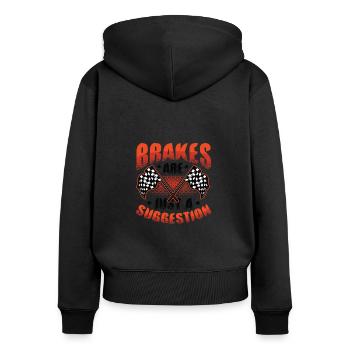 Brakes are just a suggestion, Racing Checkered - Women's Premium Organic Zip Hoodie - black - Back - Julia (174cm)