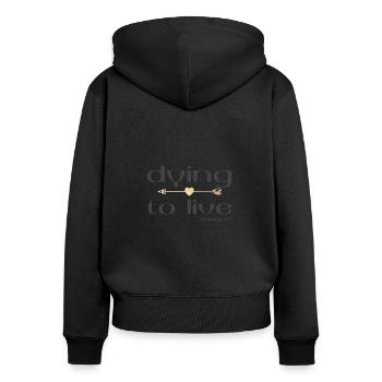 Christian Design Dying to Live Romans 12 verse 1 - Women's Premium Organic Zip Hoodie - black - Back - Julia (174cm)