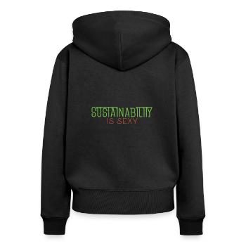 Sustainability is sexy - Frauen Premium Bio Zip Hoodie - Schwarz - Hinten - Julia (174cm)