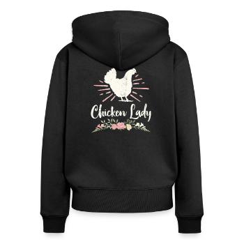 Crazy Chicken Lady - Women's Premium Organic Zip Hoodie - black - Back - Julia (174cm)