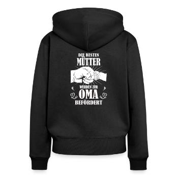 Die besten Mütter werden zur Oma befördert - Frauen Premium Bio Zip Hoodie - Schwarz - Hinten - Julia (174cm)