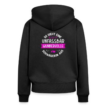 Lustiges Schwägerin Geschenk Spruch - Frauen Premium Bio Zip Hoodie - Schwarz - Hinten - Julia (174cm)