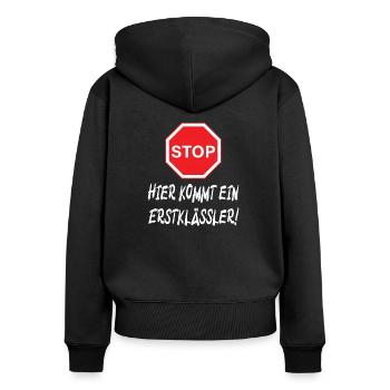 Stop hier kommt ein Erstklässler! - Frauen Premium Bio Zip Hoodie - Schwarz - Hinten - Julia (174cm)