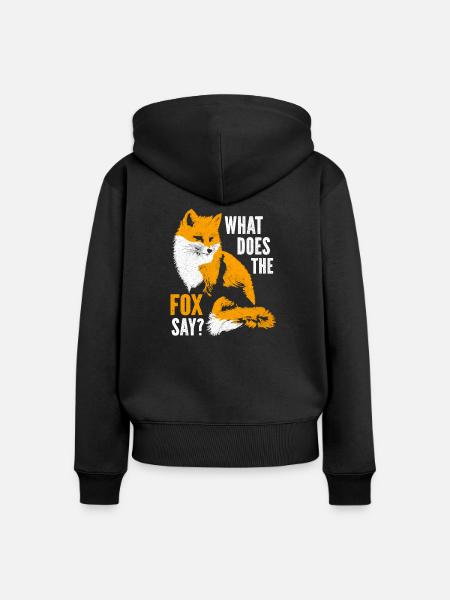 What does the fox say? - Frauen Premium Bio Zip Hoodie - Schwarz