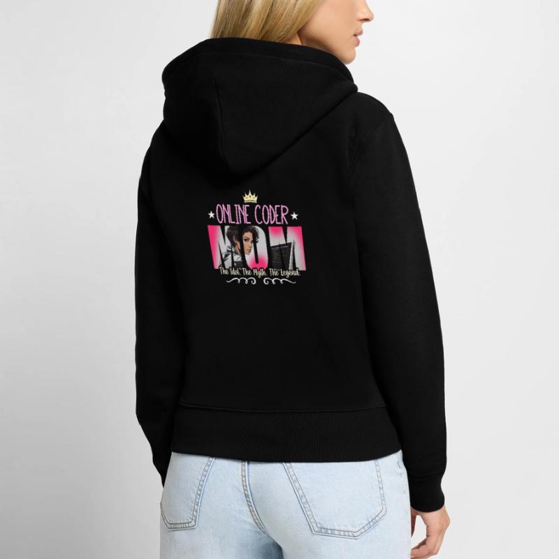 Online Coder Mom The Idol The Myth Web Developer Frauen Premium Bio Zip Hoodie