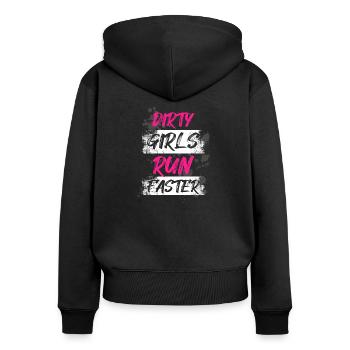 Dirty girls run faster Schlammlauf Mud Muddy Race - Women's Premium Organic Zip Hoodie - black - Back - Julia (174cm)