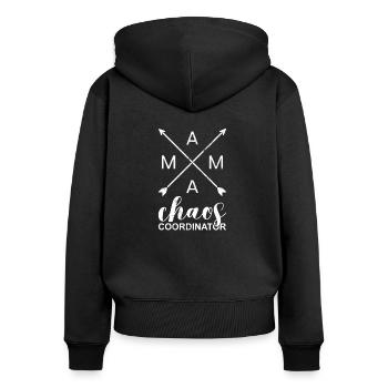 Funny Mother's Day Gift Mama Chaos Coordinator - Women's Premium Organic Zip Hoodie - black - Back - Julia (174cm)