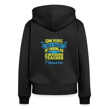 I raised awesome teacher - Frauen Premium Bio Zip Hoodie - Schwarz - Hinten - Julia (174cm)