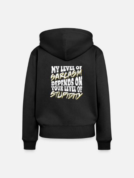 Sarkasmus - Frauen Premium Bio Zip Hoodie - Schwarz