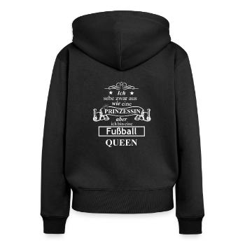 Fussball Prinzessin Queen - Frauen Premium Bio Zip Hoodie - Schwarz - Hinten - Julia (174cm)