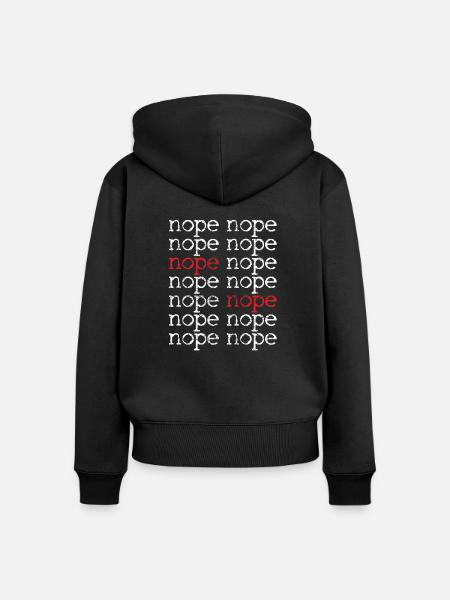Nope Humor Zitat - Frauen Premium Bio Zip Hoodie - Schwarz