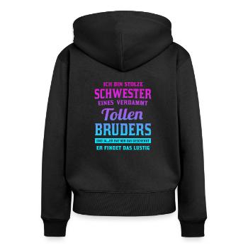 Ich bin stolze Schwester eines tollen Bruders - Frauen Premium Bio Zip Hoodie - Schwarz - Hinten - Julia (174cm)