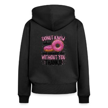 Donut sait ce que nous ferions sans toi merci - Sweat à capuche zippé Premium bio Femme - noir - Dos - Julia (174cm)