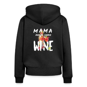Mama Needs Some Wine Design - Women Wine Drinkers - Women's Premium Organic Zip Hoodie - black - Back - Julia (174cm)
