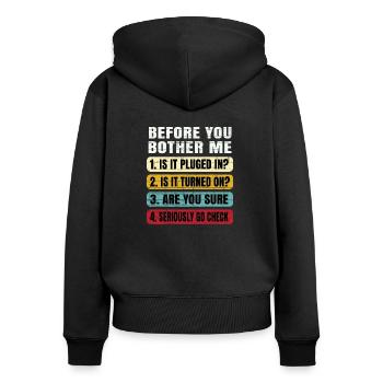 Lustige Informationstechnologie Tech | Technische Supp - Frauen Premium Bio Zip Hoodie - Schwarz - Hinten - Julia (174cm)