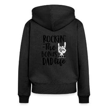 Rocking the bonus dad life - father's day gift - Women's Premium Organic Zip Hoodie - black - Back - Julia (174cm)