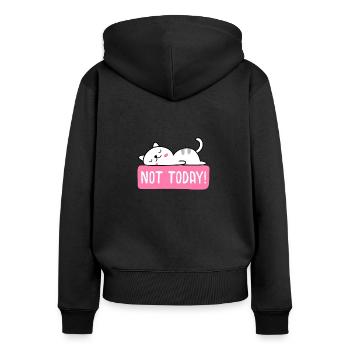 Cat design "NOT TODAY" - Women's Premium Organic Zip Hoodie - black - Back - Julia (174cm)