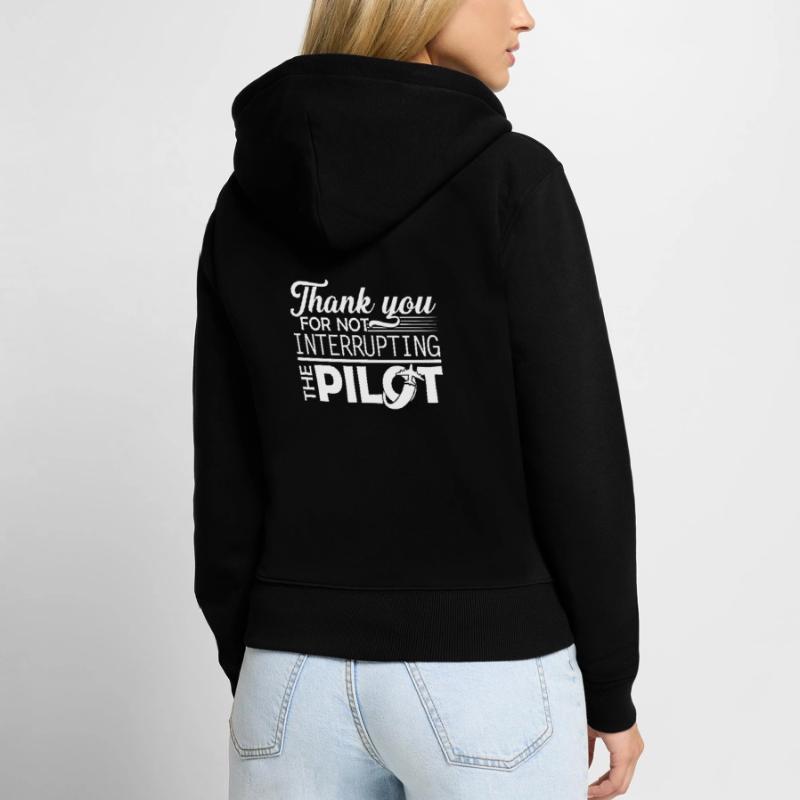 Pilot Don't Interrupt Pilot Women's Premium Organic Zip Hoodie