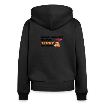Ich und kindisch? Komm Teddy wir gehen! - Frauen Premium Bio Zip Hoodie - Schwarz - Hinten - Julia (174cm)