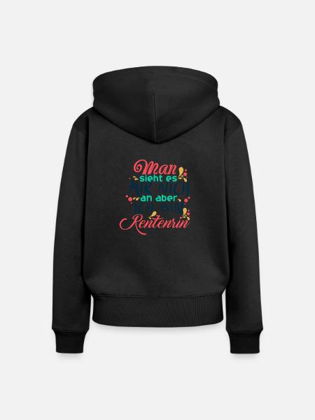 Rentnerin - Man sieht es mir nicht an - Ruhestand - Frauen Premium Bio Zip Hoodie - Schwarz