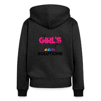 This Girls got solutions Chemistry Science Female - Frauen Premium Bio Zip Hoodie - Schwarz - Hinten - Julia (174cm)