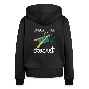 Crochet Je Peux Pas J'ai Crochet Tricot Crocheter - Sweat à capuche zippé Premium bio Femme - noir - Dos - Julia (174cm)