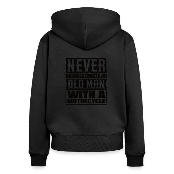 Never underestimate an old man with a motorcycle - Women's Premium Organic Zip Hoodie - black - Back - Julia (174cm)