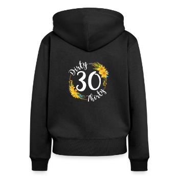 Dirty Thirty 30 anniversaire sale 30 pour les femmes - Sweat à capuche zippé Premium bio Femme - noir - Dos - Julia (174cm)
