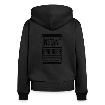 Instant Engineer Just Add Coffee Ingenieur Kaffee - Frauen Premium Bio Zip Hoodie - Schwarz - Hinten - Julia (174cm)