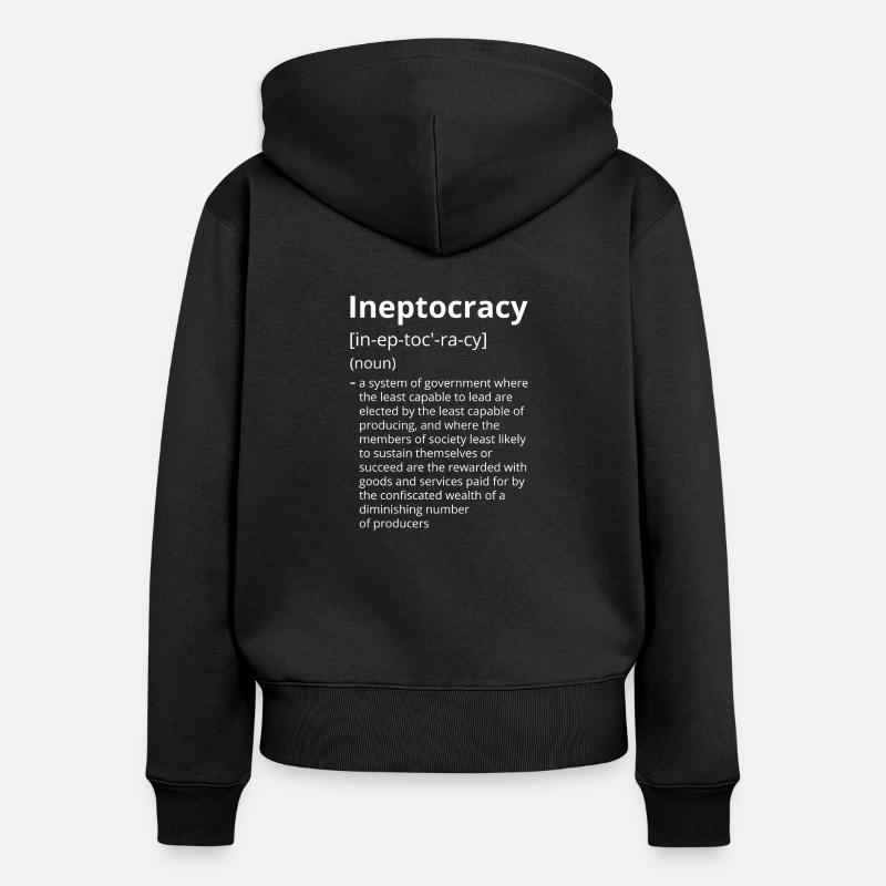 Ineptocracy Definition Description - Sweat à capuche zippé Premium bio Femme - noir