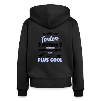 Je Suis Un Tonton Motard, Comme Un Tonton Normal, - Sweat à capuche zippé Premium bio Femme - noir - Dos - Julia (174cm)