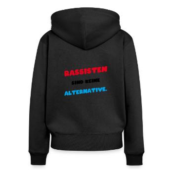 Anti Rassist Bundestagswahl 2021 Politik Statement - Frauen Premium Bio Zip Hoodie - Schwarz - Hinten - Julia (174cm)