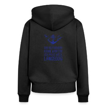 Das Altersheim Kann Warten Ich Muss Nach Langeoog - Frauen Premium Bio Zip Hoodie - Schwarz - Hinten - Julia (174cm)