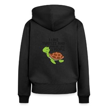 I Like Turtles And Maybe Like 3 People Turtles - Women's Premium Organic Zip Hoodie - black - Back - Julia (174cm)